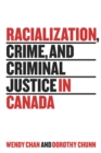 Image for Racialization, Crime, and Criminal Justice in Canada