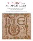 Image for Reading the Middle Ages  : sources from Europe, Byzantium, and the Islamic world