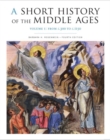 Image for A Short History of the Middle Ages, Volume I : From c.300 to c.1150