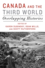 Image for Canada and the Third World: Overlapping Histories