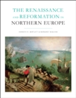 Image for The Renaissance and Reformation in Northern Europe
