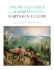 Image for Renaissance and Reformation in Northern Europe