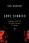 Image for Love Stories : Language, Private Love, and Public Romance in Georgia