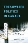 Image for Freshwater Politics in Canada