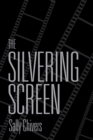 Image for The Silvering Screen