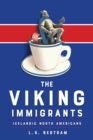 Image for The Viking Immigrants : Icelandic North Americans