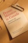 Image for Deputy Ministers in Canada : Comparative and Jurisdictional Perspectives