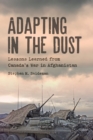 Image for Adapting in the Dust : Lessons Learned from Canada&#39;s War in Afghanistan