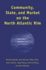 Image for Community, State, and Market on the North Atlantic Rim : Challenges to Modernity in the Fisheries