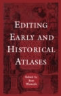Image for Editing Early and Historical Atlases
