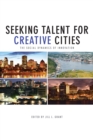 Image for Seeking Talent for Creative Cities