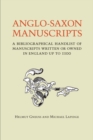 Image for Anglo-Saxon Manuscripts: A Bibliographical Handlist of Manuscripts and Manuscript Fragments Written or Owned in England up to 1100 : 15