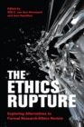 Image for Ethics Rupture: Exploring Alternatives to Formal Research-Ethics Review