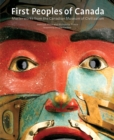 Image for First Peoples of Canada: Masterworks from the Canadian Museum of Civilization
