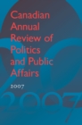 Image for Canadian Annual Review of Politics and Public Affairs 2007