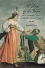 Image for The rise of the diva on the sixteenth-century commedia dell&#39;arte stage