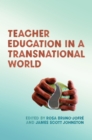 Image for Teacher Education in a Transnational World
