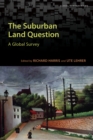 Image for Suburban Land Question: A Global Survey