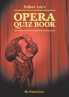 Image for Father Lee&#39;s Opera Quiz Book.