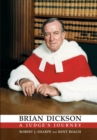 Image for Brian Dickson: A Judge&#39;s Journey
