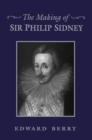 Image for The Making of Sir Philip Sidney