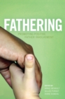 Image for Fathering: Promoting Positive Father Involvement