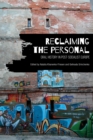 Image for Reclaiming the Personal: Oral History in Post-Socialist Europe