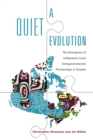 Image for Quiet Evolution: The Emergence of Indigenous-Local Intergovernmental Partnerships in Canada
