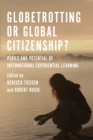 Image for Globetrotting or Global Citizenship?