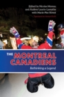 Image for The Montreal Canadiens : Rethinking a Legend