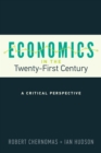 Image for Economics in the Twenty-First Century : A Critical Perspective