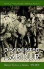 Image for Discounted Labour: Women Workers in Canada, 1870-1939
