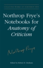 Image for Northrop Frye&#39;s Notebooks for Anatomy of Critcism