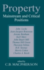 Image for Property: Mainstream and Critical Positions
