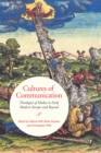 Image for Cultures of Communication: Theologies of Media in Early Modern Europe and Beyond