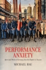 Image for Performance Anxiety : Sport and Work in Germany from the Empire to Nazism