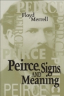 Image for Peirce, Signs, and Meaning