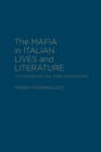 Image for The Mafia in Italian Lives and Literature
