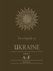 Image for Encyclopedia of Ukraine: Volume I: A-F plus Map and Gazetteer