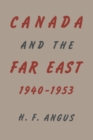 Image for Canada and the Far East, 1940-1953