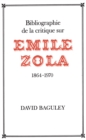 Image for Bibliographie de la Critique sur Emile Zola, 1864-1970