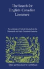 Image for Search for English-Canadian Literature: An Anthology of Critical Articles from the Nineteenth and Early Twentieth Centuries