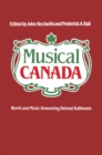 Image for Musical Canada: Words and Music Honouring Helmut Kallmann