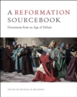 Image for A Reformation Sourcebook