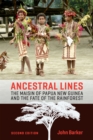 Image for Ancestral Lines : The Maisin of Papua New Guinea and the Fate of the Rainforest, Second Edition