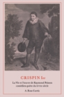 Image for Crispin Ier: La Vie et l&#39;A uvre de Raymond Poisson comedien-poete du XVIIe siecle