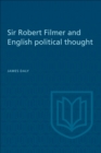 Image for Sir Robert Filmer and English Political Thought