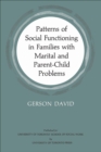 Image for Patterns of Social Functioning in Families with Marital and Parent-Child Problems