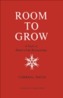 Image for Room to Grow: A Study of Parent-Child Relationships