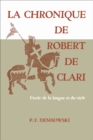 Image for La Chronique de Robert de Clari: Etude de la langue et du style